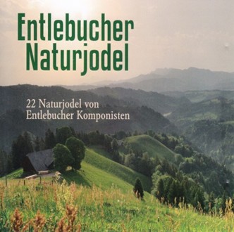 Entlebucher Naturjodel