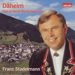 Däheim - Das goldene Wunschkonzert