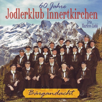60 Jahre Jodlerklub Innertkirchen