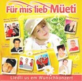Für mis lieb Müeti
