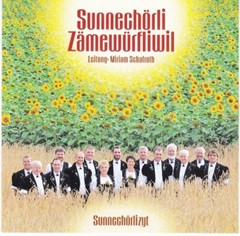 Sunnechörlizyt - Sunnechörli Zämewürfliwil