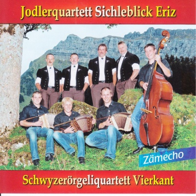 Zämecho - Jodlerquartett Sichleblick Eriz