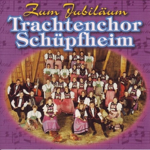 Zum Jubiläum - Trachtenchor Schüpfheim