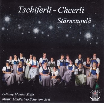 Stärnstundä - Tschiferli-Cheerli