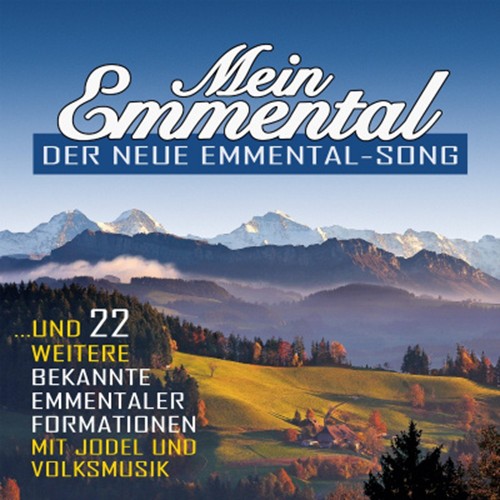 Mein Emmental - Der neue Emmental-Song