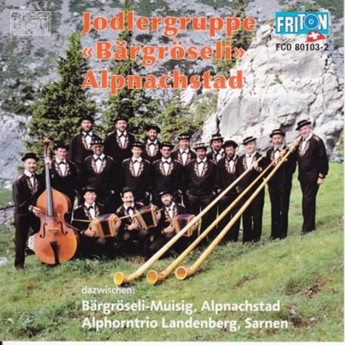 Jodlergruppe Bärgröseli Alpnachtstad