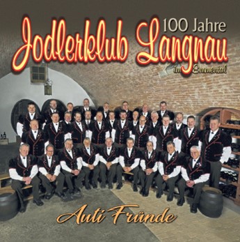 Auti Fründe - Jodlerklub Langnau