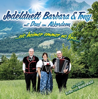 Eis heimer emmer no gno - JD Barbara & Tony mit Dani am Akkordeon