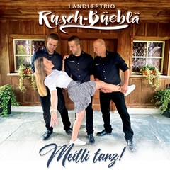 Meitli Tanz - Rusch-Büeblä